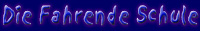 Die Fahrende Schule